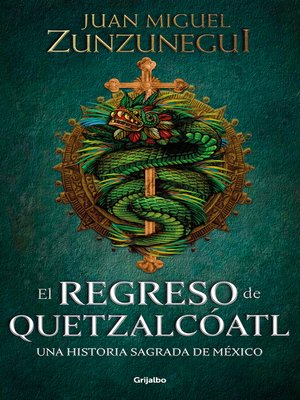 cover image of El regreso de Quetzalcóatl